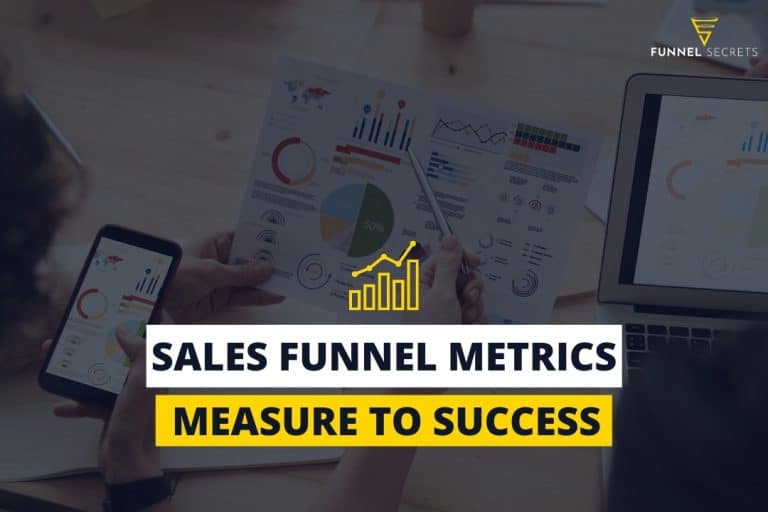 The Sales Funnel Metrics