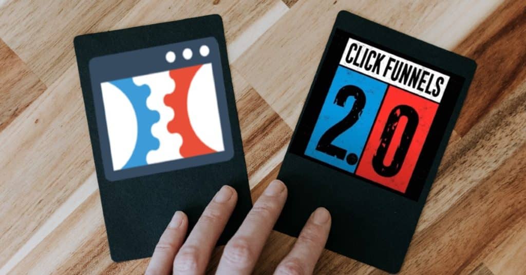 Clickfunnels 1.0 vs Clickfunnels 2.0